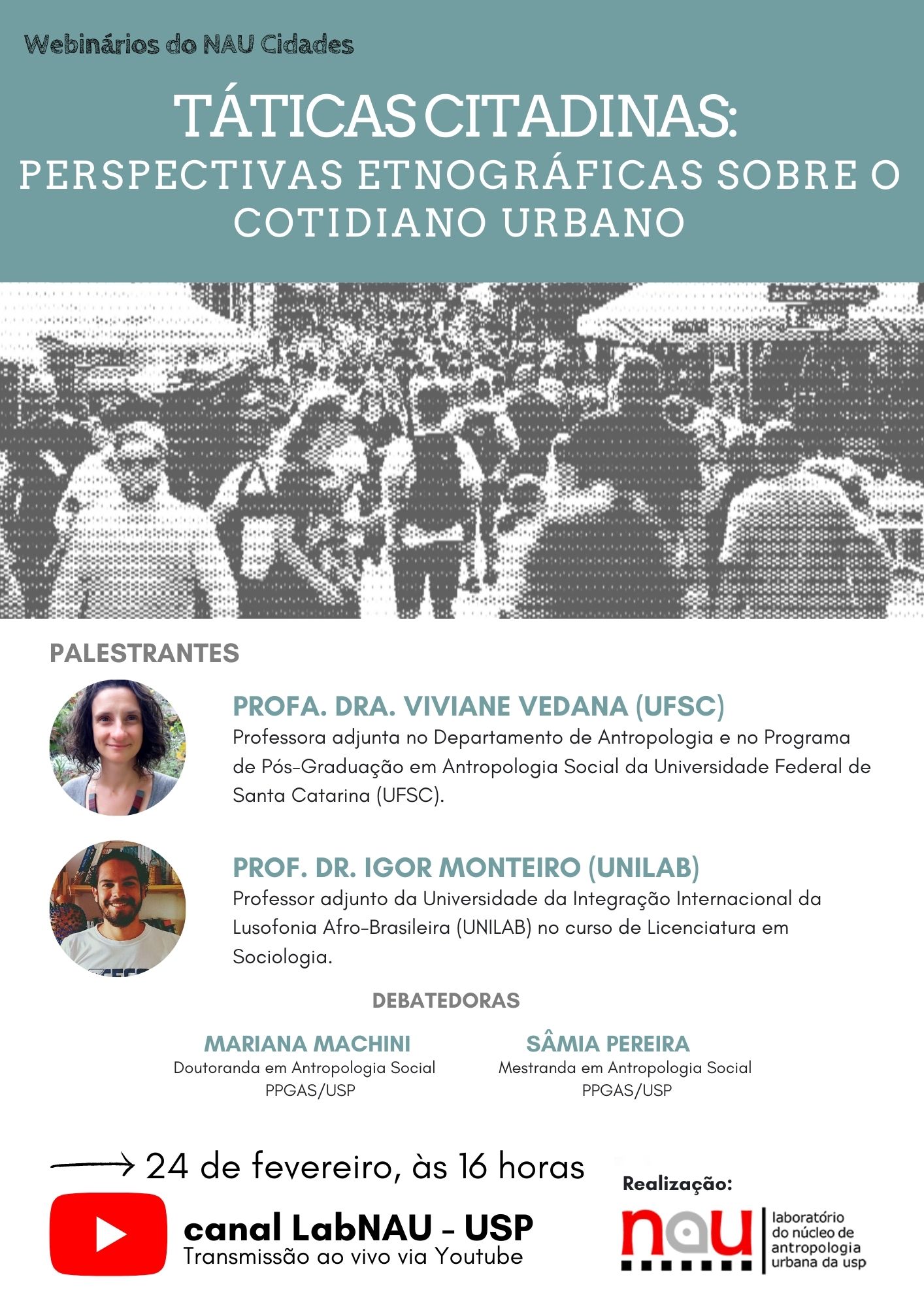 Webinário do Núcleo de Antropologia Urbana da USP: Táticas citadinas: perspectivas etnográficas sobre o cotidiano urbano